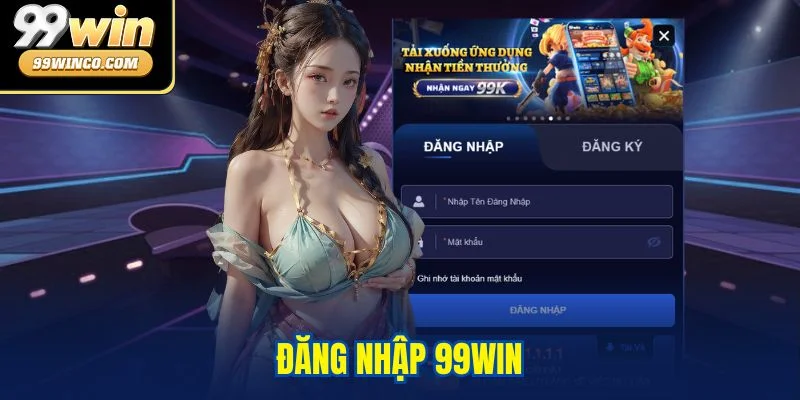 Đăng Nhập 99WIN